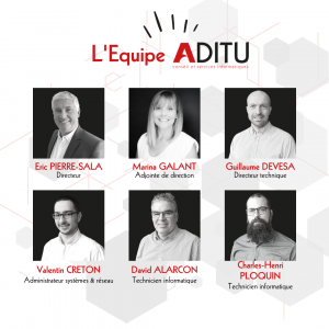 Equipe ADITU Conseils et services informatiques BIDART
